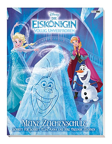 Disney Die Eiskönigin: Meine Zeichenschule: Schritt für Schritt Elsa, Anna und ihre Freunde zeichnen von Panini Verlags GmbH